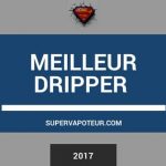 meilleur dripper 2017