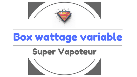 variable wattage box mod