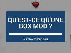 Qu’est une vape box mod ?